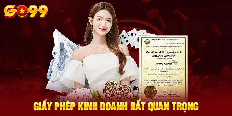 Giấy phép kinh doanh rất quan trọng