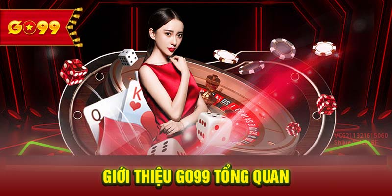 Giới thiệu GO99 tổng quan