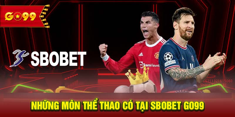 Những môn thể thao có tại SBOBET GO99